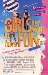 GirlsJustWanttoHaveFun